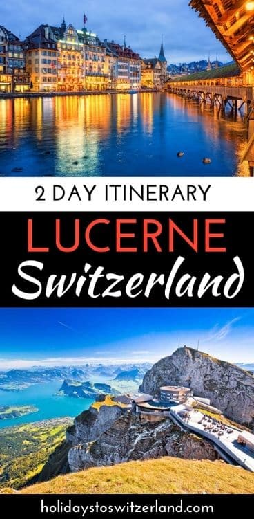 2 day itinerary Lucerne Switzerland