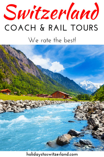 Switzerland coach and rail tours