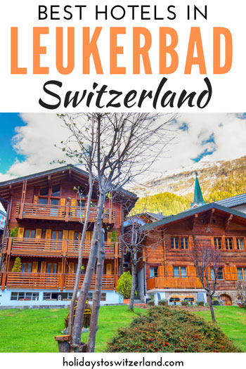 Best hotels in Leukerbad, Switzerland