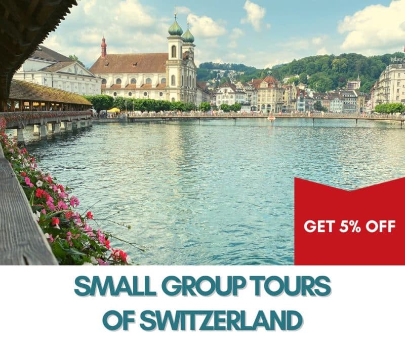 Small Group Tours of Switzerland