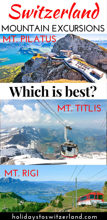 Titlis, Pilatus or Rigi - which Switzerland mountain excursion is best?