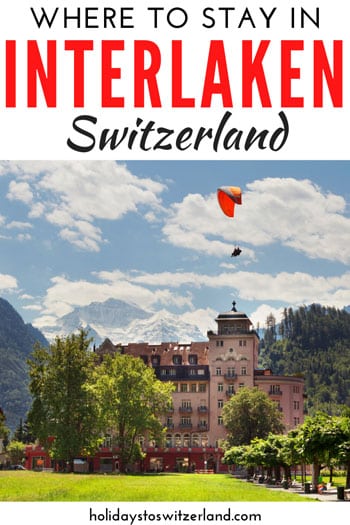 Where to stay in Interlaken