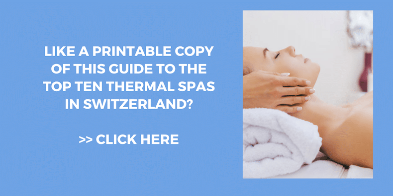 Thermal Spas in Switzerland guide